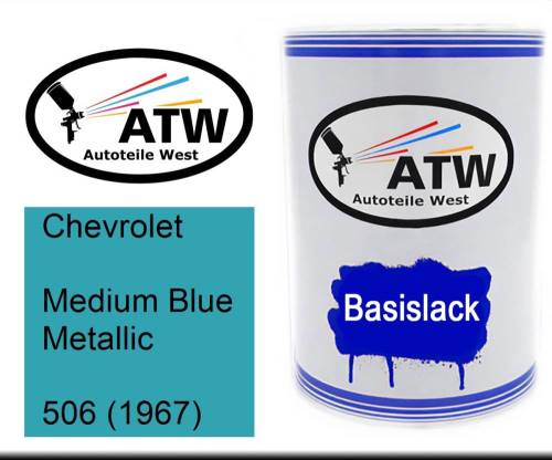 Chevrolet, Medium Blue Metallic, 506 (1967): 500ml Lackdose, von ATW Autoteile West.